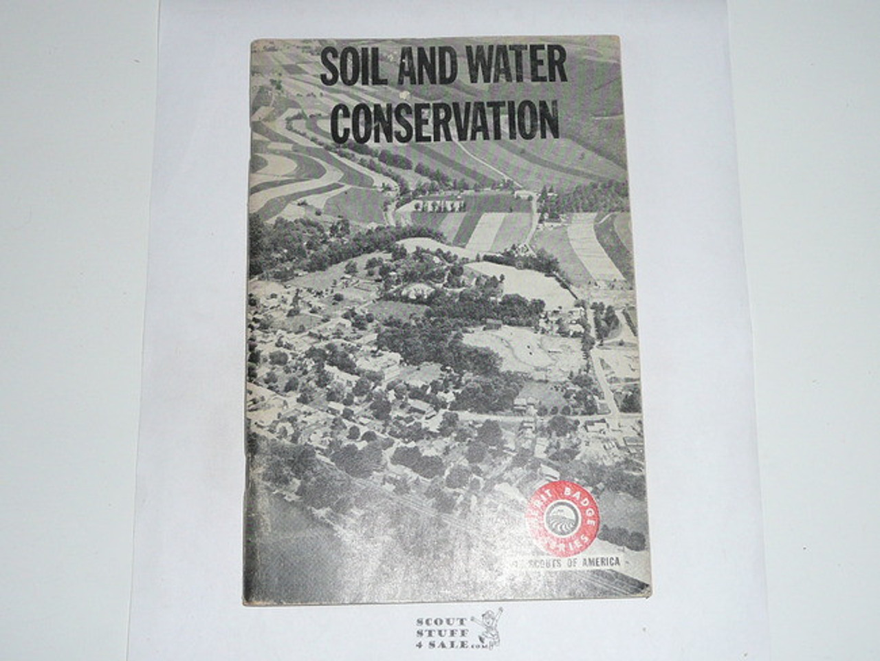 Soil and Water Conservation Merit Badge Pamphlet, Type 7, Full Picture, 4-71 Printing