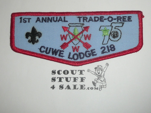 Order of the Arrow Lodge #218 Cuwe First Annual Trade-O-Ree Flap Patch