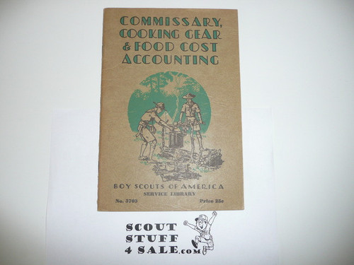 Commissary Cooking Gear and Food Cost Accounting, 1938, Boy Scout Service Library, 6-38 Prtg