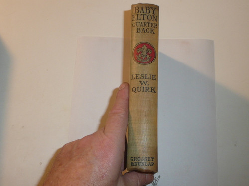 Baby Elton Quarterback, By Leslie W. Quirk, 1913, Every Boy's Library Edition, Type Two Binding, shows wear