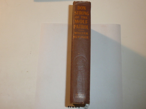 Don Strong of the Wolf Patrol, By William Heyliger, Every Boy's Library Edition, Type Three Binding