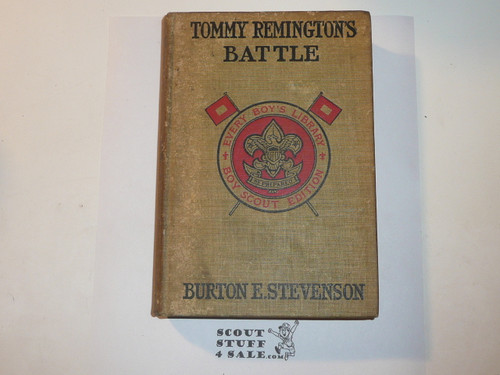 Tommy Remington's Battle, By Burton E. Stevenson, 1913, Every Boy's Library Edition, Type Two Binding, some wear