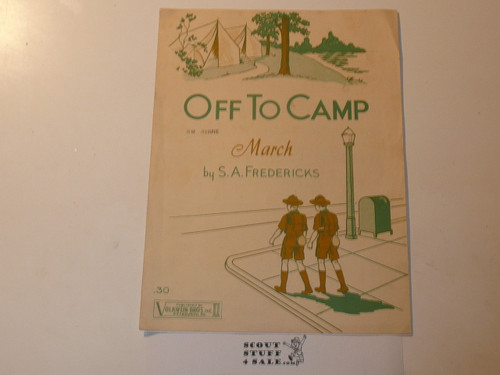 1947 Off to Camp March Sheet Music, By S. A. Fredericks