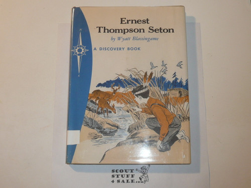 1971 Ernest Thompson Seton, By Wyatt Blassingame, First printing, with Dust Jacket