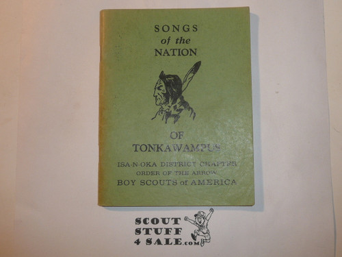 1930's Isa-N-Oka Chapter of Tonkawampus Lodge Boy Scout Songbook, Order of the Arrow, Songs of the Nation