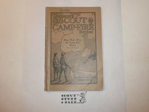 Scout and Campfire Series Play, How Beth Won the Camp Fire Honor, 1910's publication, T.S. Denison & Company