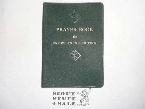 Prayer Book for Catholics in Scouting, by John M. Reynolds, National Catholic Scout Chaplain of England and Wales, 1971