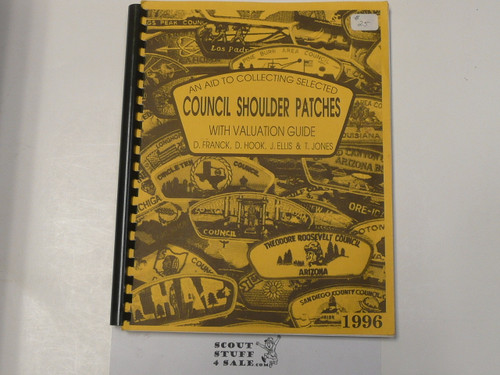 An Aid to Collecting Selected Council Shoulder Patches with Valuations, by Franck, Hook, Ellis and Jones, 1996