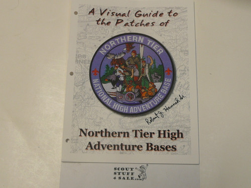A Visual Guide to the Patches of Northern Tier High Adventure Bases, By Robert J. Hannah Jr., 2006