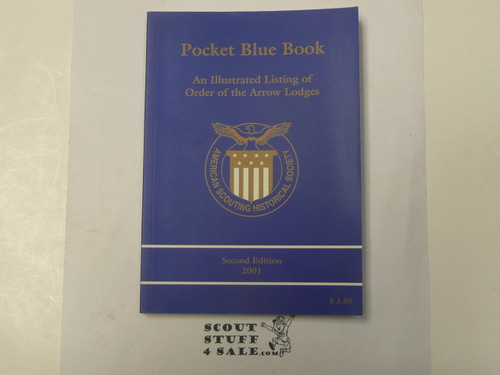Pocket Blue Book, An Illustrated Listing of Order of the Arrow Lodges, Second Edition, 2001