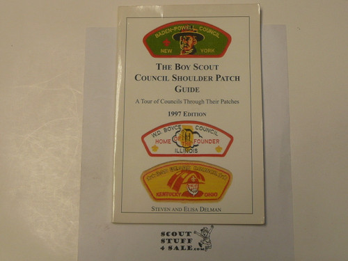 The Boy Scout Council Shoulder Patch Guide, By Steven and Elisa Delman, 1997 Edition