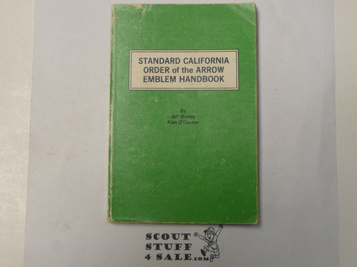 Standard California Order of the Arrow Handbook, By Morley and O'Connor, 1979