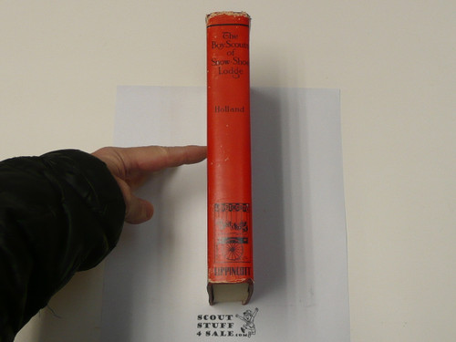 The Boy Scouts of Snow-Shoe Lodge, By Rupert Sargent Holland,  1915, Ninth Printing, Hardbound with dust jacket, Boy Scout Story Book