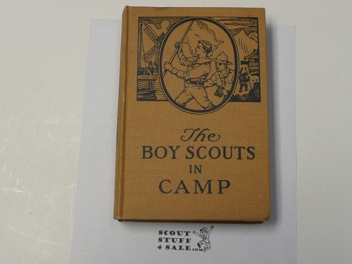 The Boy Scouts in Camp, By George Durston, 1921, Boy Scout Story Book, brown cover