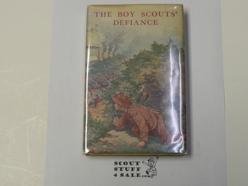 The Boy Scouts' Defiance or Will Ransier's Heroie Act, By Colonel George Durston, 1912, Hardcover with Dust Jacket, Boy Scout Series Volume 10