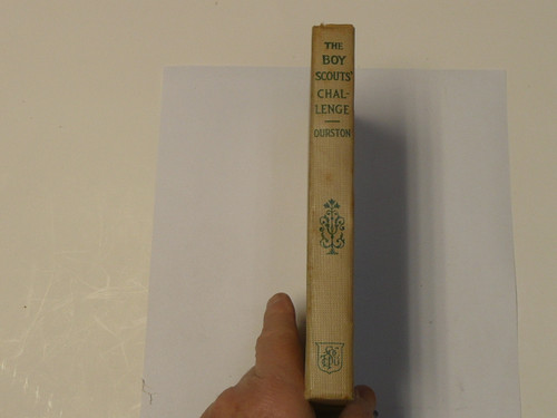 The Boy Scouts' Challenge or Will Ransier's Great Problem, By Colonel George Durston, 1912, Boy Scout Series Volume 11