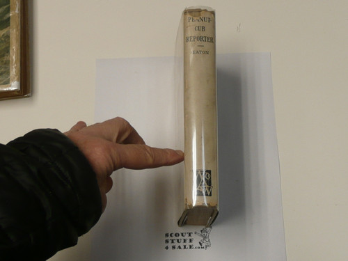 Peanut-Cub Reporter, A Boy Scout's Life and Adventures on a Newspaper, By Walter Prichard Eaton, 1916 First Edition, Hardbound with Dust Jacket, Boy Scout Story Book