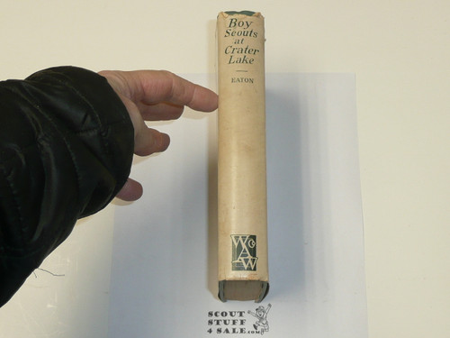 Boy Scouts at Crater Lake, By Walter Prichard Eaton, 1922 First Edition, Hardbound with Dust Jacket, Boy Scout Story Book