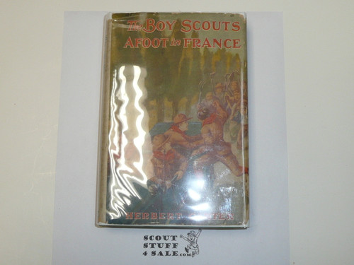 The Boy Scouts Afoot in France, by Herbert Carter, 1917, Hardbound with dust jacket, Boy Scout Story Book