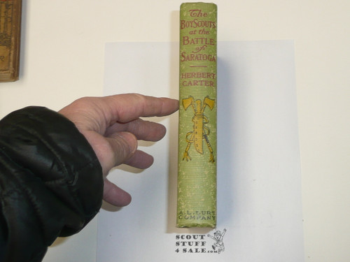 The Boy Scouts at the Battle of Saratoga, by Herbert Carter, 1909 First Edition, Hardbound, Boy Scout Story Book #2