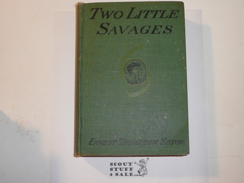 1911 Two Little Savages, By Ernest Thompson Seton, 1917 Printing, #2