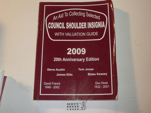 An Aid to Collecting Selected Council Insignia Patches with Valuations, by Ellis Jones Keasey and Austin, 2009