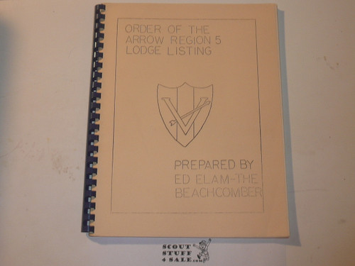 Order of the Arrow Region 5 Lodge Listing, by Ed Elam
