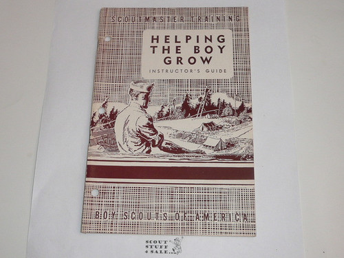 Scoutmaster Training, Helping the Boy to Grow Instructor's Guide, 3-51 printing