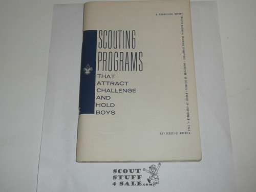 Scouting Programs the Attract Challenge and Hold Boys, 5-63