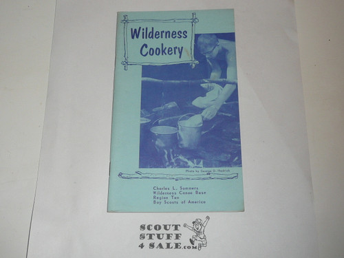 Wilderness Cookery, Charles L. Sommers Wilderness Canoe Base, 1965 printing
