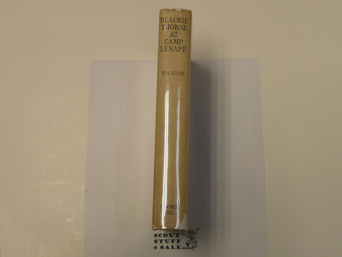 Blackie Thorne at Camp Lenape, By Carl Saxon, 1940 Printing, Hardbound with Dust Jacket, Boy Scout Story Book