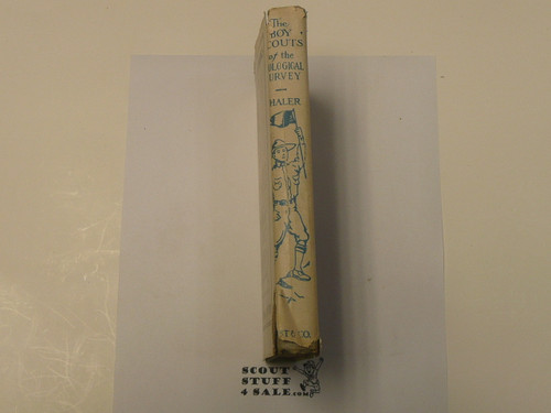 The Boy Scouts of the Geological Survey, by Robert Shaler, 1914 First Edition, Hardbound with Dust Jacket, Boy Scout Story Book