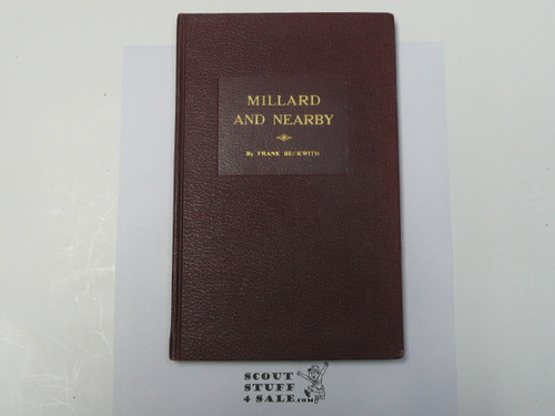 Millard and Nearby, By Frank Beckwith, 1947 First Edition, Hardbound, Boy Scout Story Book