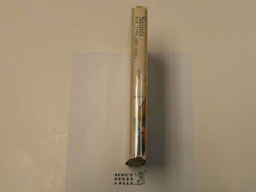 Saints for Boys and Girls, By Catherine Beebe, 1960 Second Printing, Hardbound with Dust Jacket