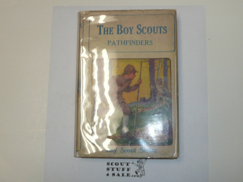 The Boy Scout Pathfinders, by George Durston, 1921 First Edition, Hardbound with Dust Jacket, Boy Scout Story Book
