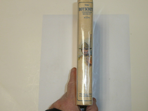 The Boy Scouts' Champion Recruit, by George Durston, 1921 First Edition, Hardbound with Dust Jacket, Boy Scout Story Book