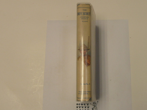 The Boy Scouts' Champion Recruit, by George Durston, 1921 First Edition, Hardbound with Dust Jacket, Boy Scout Story Book, blue binding