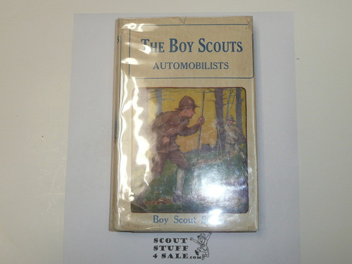 The Boy Scouts Automobilists, by George Durston, 1921 First Edition, Hardbound with Dust Jacket, Boy Scout Story Book