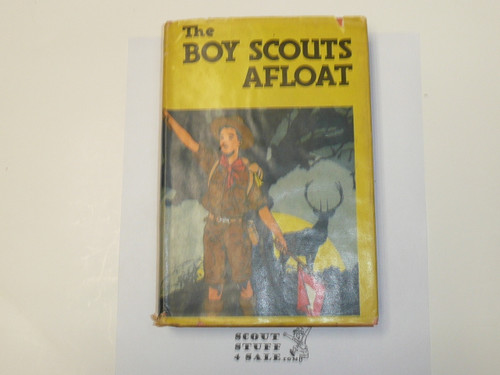 The Boy Scouts Afloat, by George Durston, 1921 First Edition, Hardbound with Dust Jacket, Boy Scout Story Book, orange binding