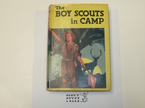 The Boy Scouts in Camp, by George Durston, 1921 First Edition, Hardbound with Dust Jacket, Boy Scout Story Book