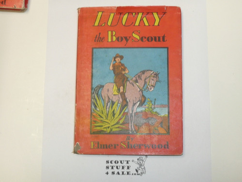Lucky The Boy Scout, by Elmer Sherwood, 1916, Hardbound with Dust Jacket, Boy Scout Story Book