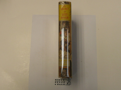 The Secret of Lost River, by Howard R. Garis, 1937 First Edition, Hardbound with dust jacket, Boy Scout Story Book