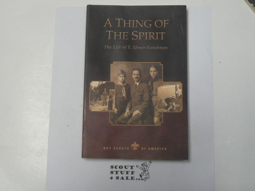 The Thing of Spirit - The Life of E. Urner Goodman, 2000 first printing