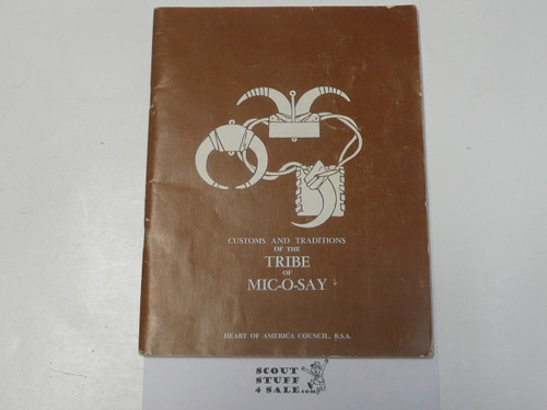 Customs and Traditions of the Tribe of Mic-O-Say, Heart of America Council, 1978, brn cover