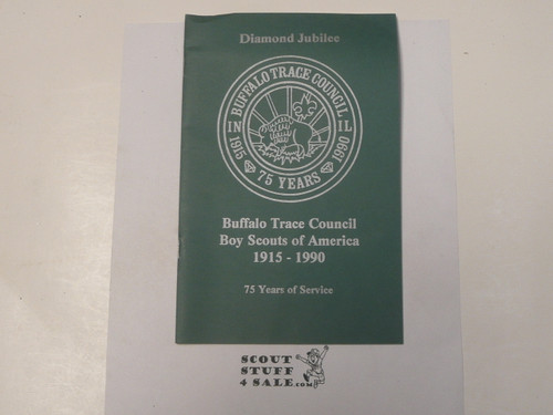 Diamond Jubilee, Buffalo Trace Council, 1915-1990