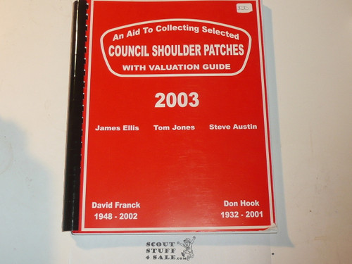 An Aid to Collecting Selected Council Shoulder Patches with Valuations, by Ellis Jones and Austin, 2003