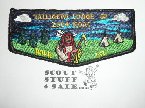 Order of the Arrow Lodge #62 Talligewi S22 2004 NOAC Flap Patch