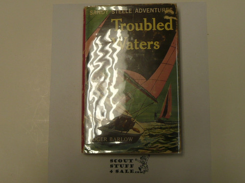 Troubled Waters, Sandy Steele Adventure, by Roger Barlow, 1959 First Edition, Hardbound with Dust Jacket, Youth Story Book