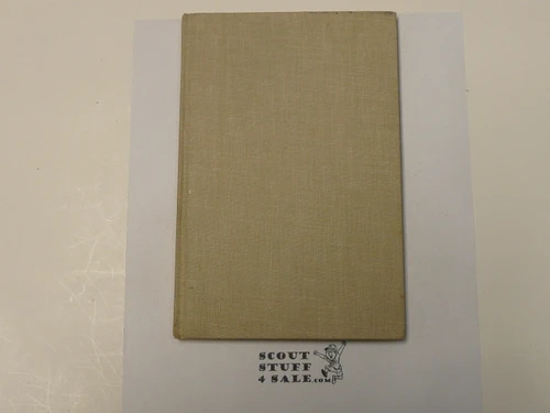 Dick Bradley American Boy Scout, by Helen Wilson, 1960 First Edition, Hardbound, Boy Scout Story Book