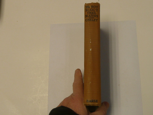 The Boy Scout Trail Blazers, by Frank H. Cheley, 1917 First Edition, Hardbound, Boy Scout Story Book